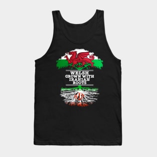 Welsh Grown With Iranian Roots - Gift for Iranian With Roots From Iran Tank Top